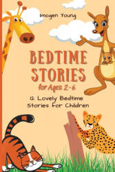 Bedtime Stories for Ages 2-6 - Imogen Young (ISBN: 9781801906517)