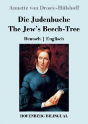 Judenbuche / The Jew's Beech-Tree - Annette Von Droste-Hulshoff (ISBN: 9783743724716)