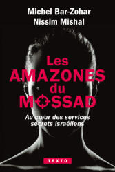 Les amazones du Mossad - Bar-Zohar (ISBN: 9791021066618)