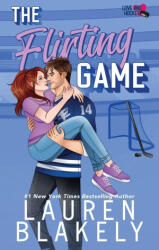The Flirting Game - Lauren Blakely (ISBN: 9781964048413)