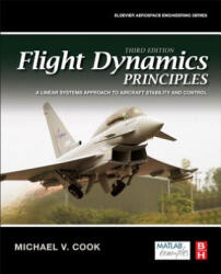 Flight Dynamics Principles - Michael Cook (ISBN: 9780080982427)