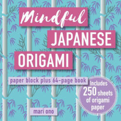 Mindful Japanese Origami (ISBN: 9781800651531)
