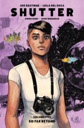 Shutter Volume 5: So Far Beyond (ISBN: 9781534302501)