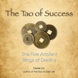 Tao of Success - Derek Lin (ISBN: 9781585428151)