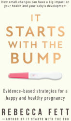 It Starts with the Bump - Rebecca Fett (2024)