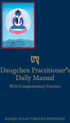 Dzogchen Practitioner's Daily Manual - Marcia Binder Schmidt, Erik Pema Kunzang (2026)