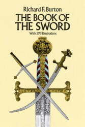 Book of the Sword - Richard Burton (ISBN: 9780486254340)