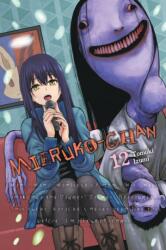 Mieruko-Chan, Vol. 12 - Tomoki Izumi, Leighann Harvey (ISBN: 9798855428254)