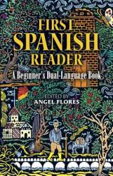 First Spanish Reader - Flores (ISBN: 9780486258102)