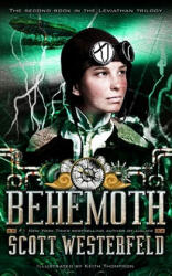 Behemoth - Scott Westerfeld, Keith Thompson (ISBN: 9781416971757)