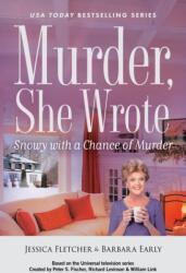 Murder, She Wrote: Snowy with a Chance of Murder (ISBN: 9780593820049)