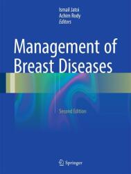 Management of Breast Diseases - Ismail Jatoi, Achim Rody (ISBN: 9783319463544)