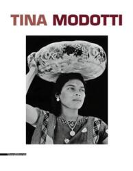 Tina Modotti (ISBN: 9788836628759)
