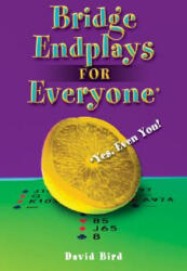 Bridge Endplays - David Bird (ISBN: 9781897106365)