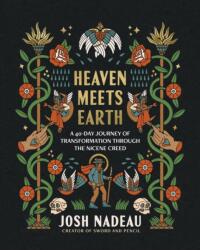 Heaven Meets Earth (ISBN: 9781400254378)