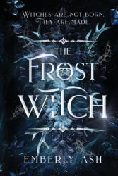 The Frost Witch (ISBN: 9781964408187)
