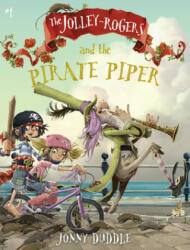 The Jolley-Rogers and the Pirate Piper - Jonny Duddle (ISBN: 9781536212365)