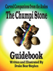 Chumpi Stone Guidebook - Drake Bear Stephen (ISBN: 9780986249853)