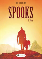 Spooks Vol. 6: Seth - X Dorison (ISBN: 9781849182881)