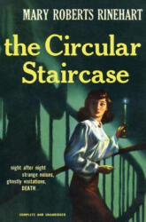Circular Staircase - Mary Roberts Rinehart (ISBN: 9781610530132)