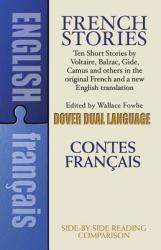 French Stories - Wallace Fowlie (ISBN: 9780486264431)