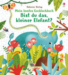 Mein buntes Gucklochbuch: Bist du das, kleiner Elefant? (ISBN: 9781782327684)