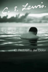 El Problema del Dolor - C S Lewis (ISBN: 9780061140037)