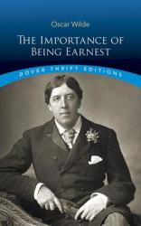 Importance of Being Earnest - Oscar Wilde (ISBN: 9780486264783)