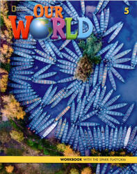 Our World 5 Workbookwith the Spark platform - Second Edition (ISBN: 9780357373637)