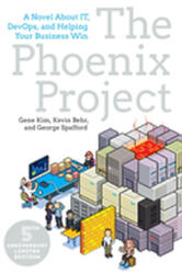 The Phoenix Project - Gene Kim, Kevin Behr, George Spafford (ISBN: 9781942788294)