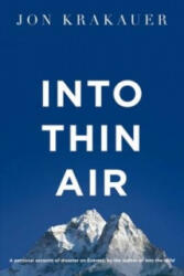 Into Thin Air - Jon Krakauer (ISBN: 9781447200185)