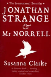 Jonathan Strange and Mr Norrell - Susanna Clarke (ISBN: 9780747579885)