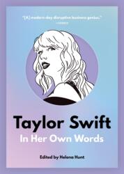 Taylor Swift: In Her Own Words (ISBN: 9781572842786)