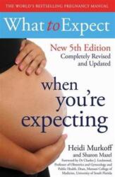 What to Expect When You're Expecting 5th Edition (ISBN: 9781471147524)