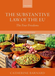 Substantive Law of the EU - Catherine Barnard (ISBN: 9780198830894)