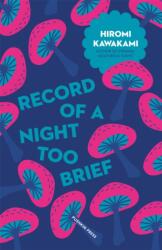 Record of a Night Too Brief (ISBN: 9781782272717)
