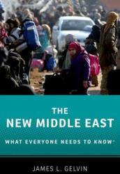 New Middle East - James L. Gelvin (ISBN: 9780190653989)