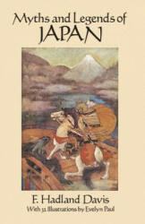 Myths and Legends of Japan - F. Hadland Davis (ISBN: 9780486270456)