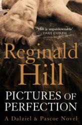 Pictures of Perfection - Reginald Hill (ISBN: 9780007313143)