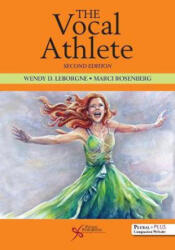 Vocal Athlete - Wendy D. LeBorgne, Marci Daniels Rosenberg (ISBN: 9781635501636)