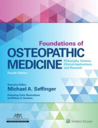 Foundations of Osteopathic Medicine - Michael A Seffinger (ISBN: 9781496368324)