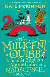 Millicent Quibb School of Etiquette for Young Ladies of Mad Science (ISBN: 9780008710651)