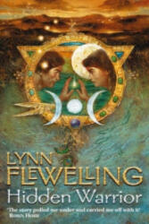 Hidden Warrior - Lynn Flewelling (ISBN: 9780007113101)