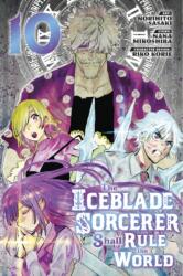 The Iceblade Sorcerer Shall Rule the World 10 (2024)