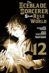 The Iceblade Sorcerer Shall Rule the World 12 (2025)