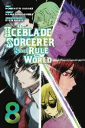 The Iceblade Sorcerer Shall Rule the World 8 (2024)
