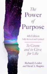 The Power of Purpose, 4th Edition (2025)