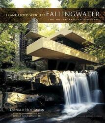 Frank Lloyd Wright's Fallingwater - Donald Hoffmann (ISBN: 9780486274300)