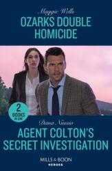 Ozarks Double Homicide / Agent Colton's Secret Investigation (ISBN: 9780263307269)