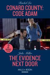 Conard County: Code Adam / The Evidence Next Door (ISBN: 9780263307290)